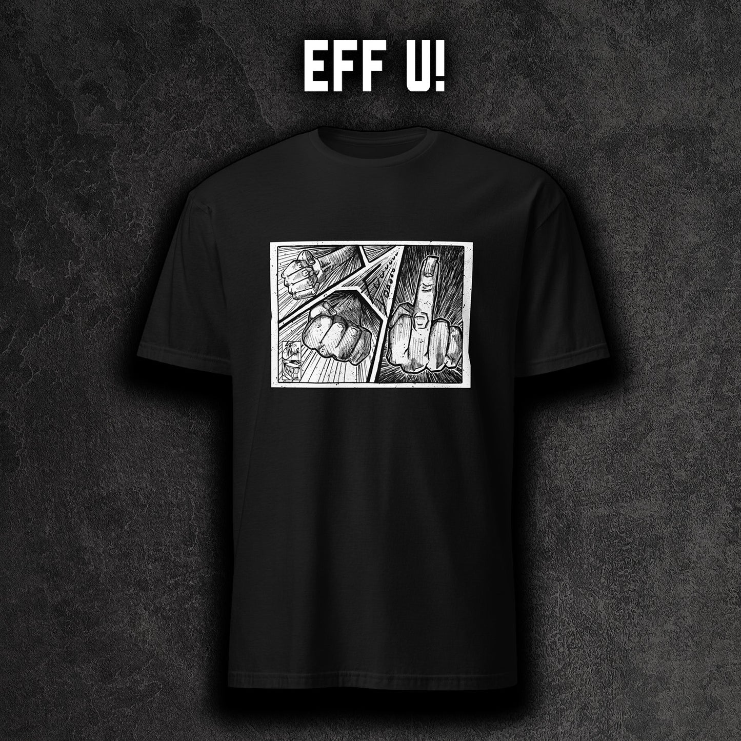 Eff U comic middle finger graphic t-shirt unisex ArtInCMinor