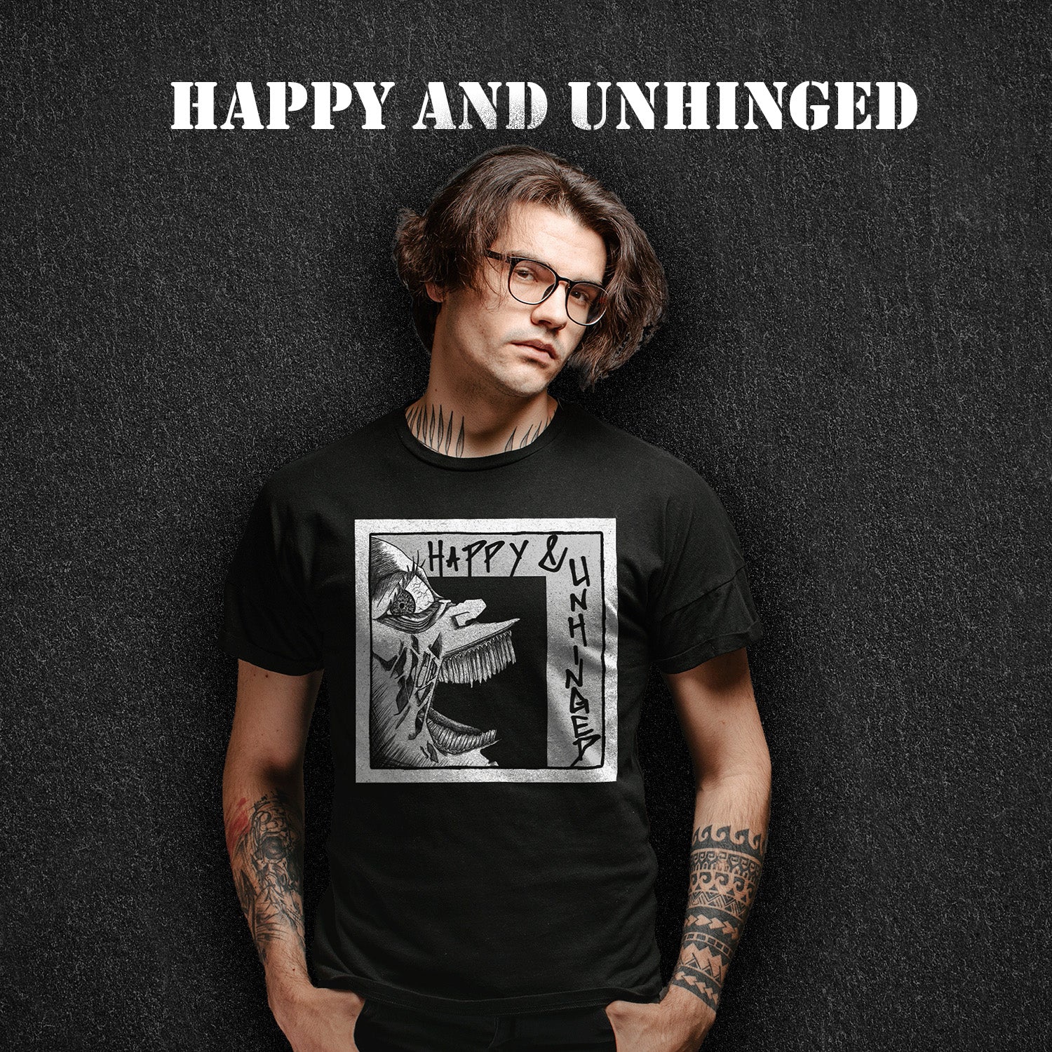 Happy and Unhinged surreal graphic t-shirt unisex ArtInCMinor