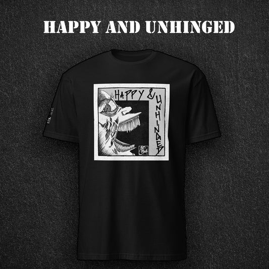 Happy and Unhinged surreal graphic t-shirt unisex ArtInCMinor