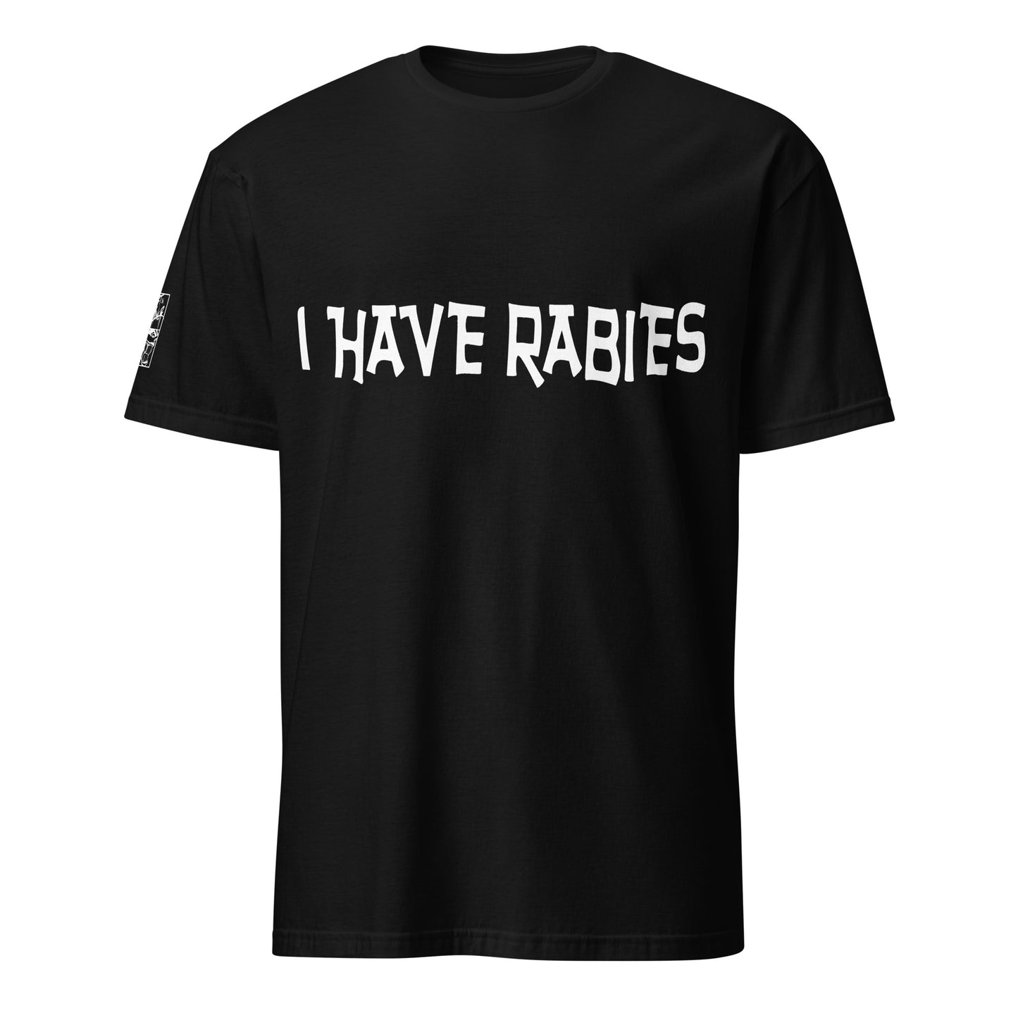 I Have Rabies dark humor graphic t-shirt unisex ArtInCMinor